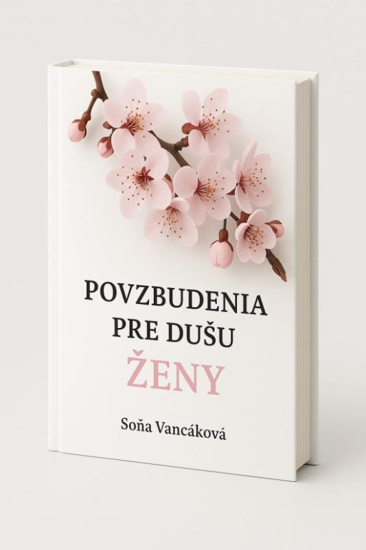 Kniha: Povzbudenia pre dušu ženy - Vancáková Soňa