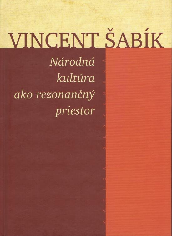Kniha: Národná kultúra ako rezonančný priestor - Šabík Vincent