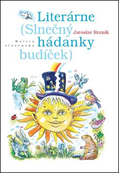 Kniha: Literárne hádanky ( Slnečný budíček) - Jaroslav Rezník