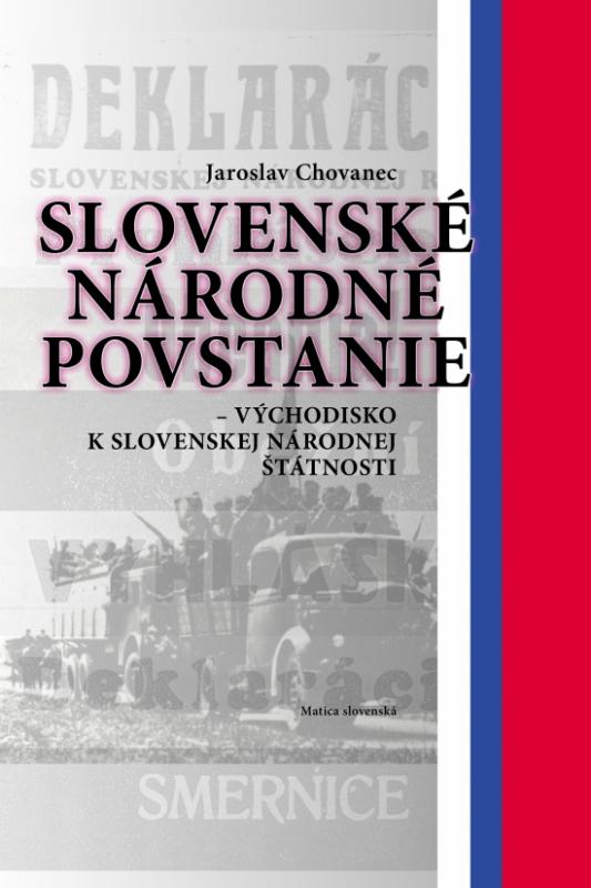 Kniha: Slovenské národné povstanie - Chovanec Jaroslav