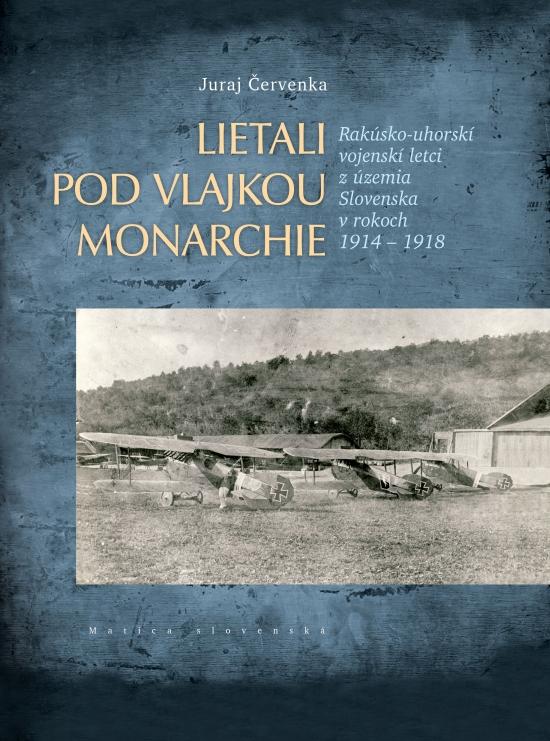 Kniha: Lietali pod vlajkou monarchie - Červenka Juraj