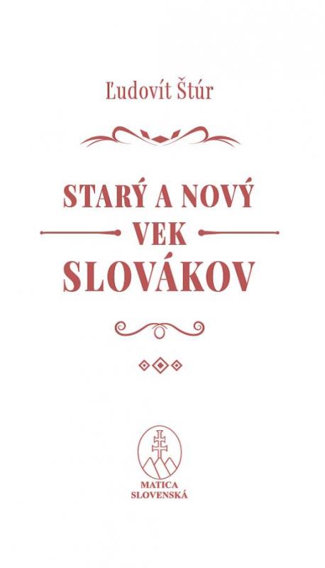Kniha: Starý a nový vek Slovákov - Ľudovít Štúr