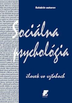 Kniha: Sociálna psychológia - Kolektív autorov