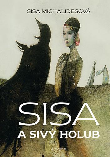Kniha: Sisa a Sivý holub (kniha + CD) - Sisa Michalidesová