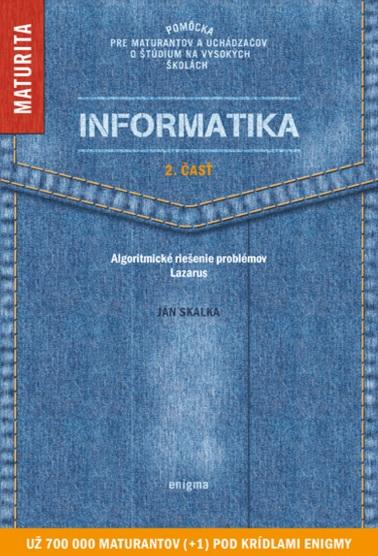 Kniha: Informatika 2. časť - Ján Skalka