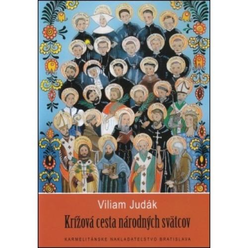 Kniha: Krížová cesta národných svätcov - Viliam Judák