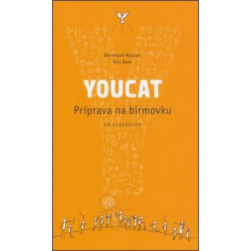 Kniha: YOUCAT - Príprava na birmovku - Bernhard Meuser