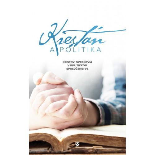 Kniha: Kresťan a politika - Kolektív autorov