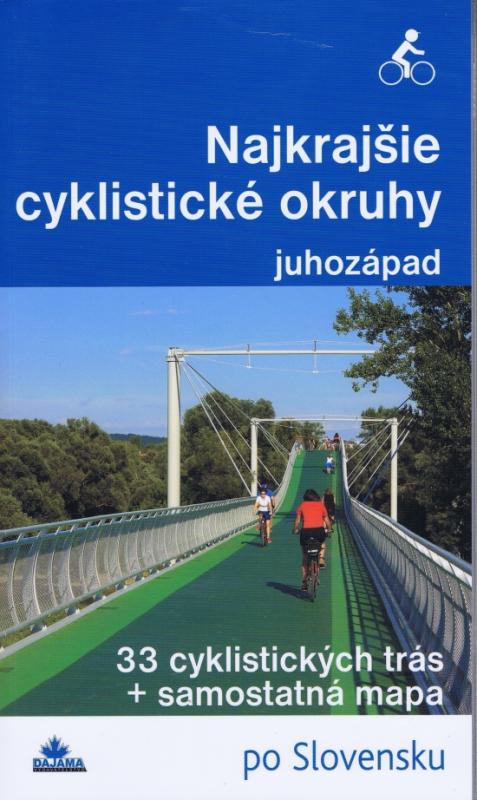 Kniha: Najkrajšie cyklistické okruhy - Kollár , František Turanský Daniel