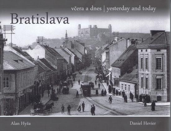 Bratislava včera a dnes
