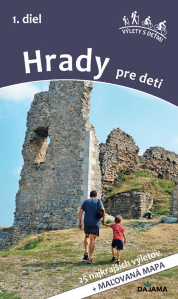 Kniha: Hrady pre deti - Daniel Kollár