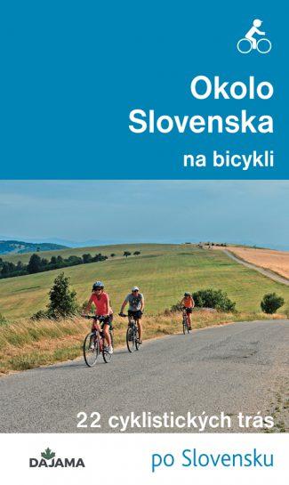 Kniha: Okolo Slovenska na bicykli - Jankovič Peter