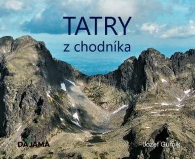 Kniha: Tatry z chodníka - Jozef Gurník