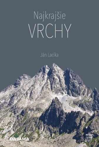 Kniha: Najkrajšie vrchy - Ján Lacika