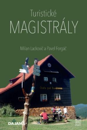 Kniha: Turistické magistrály - Milan Lackovič