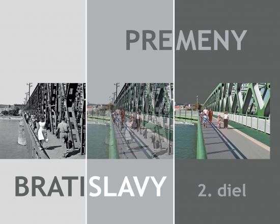 Kniha: Premeny Bratislavy 2 - Ján Lacika, Ľubomír Deák