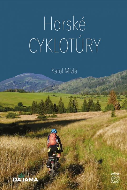 Kniha: Horské cyklotúry - Mizla Karol