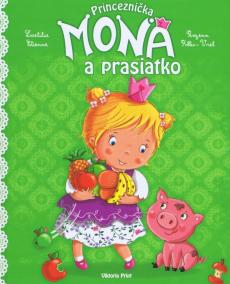 Princeznička Mona a prasiatko