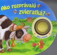 Ako rozprávajú zvieratka ?