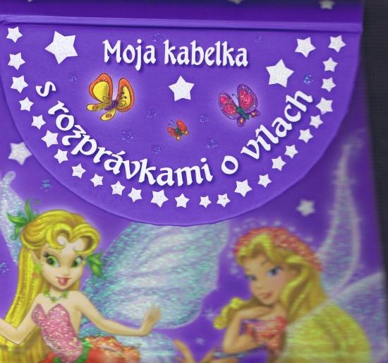 Kniha: Moja kabelka s rozprávkami o vílachautor neuvedený