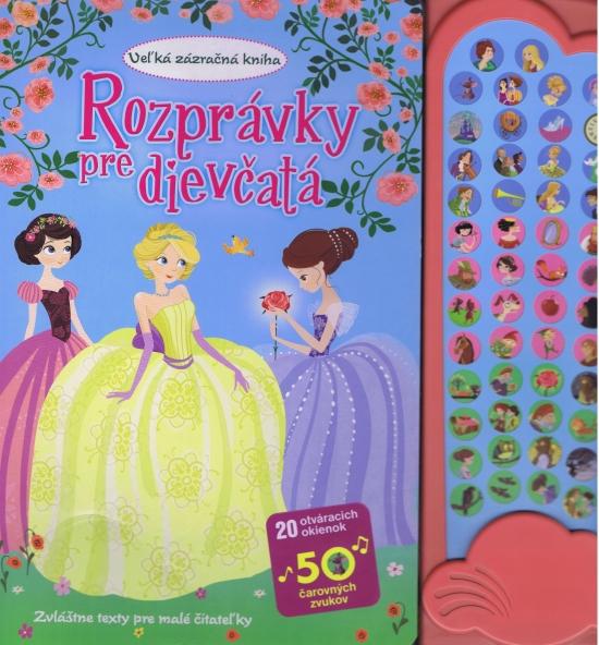 Kniha: Rozprávky pre dievčatá-Veľká zázračná knihakolektív autorov