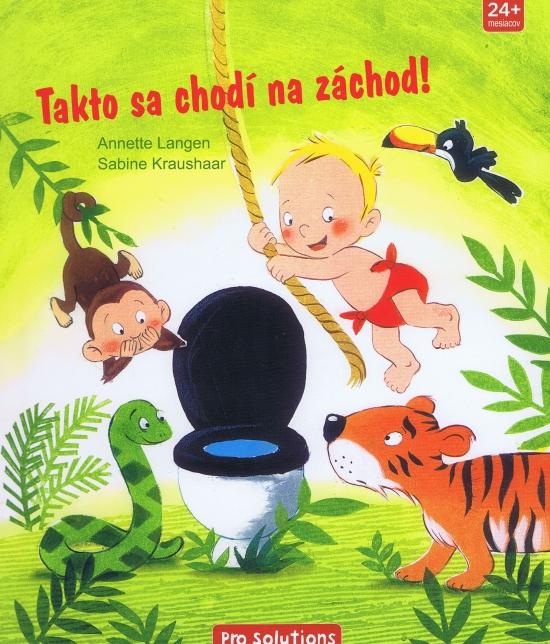 Kniha: Takto sa chodí na záchod!autor neuvedený