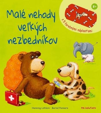 Kniha: Malé nehody veľkých nezbedníkov - Henning Lohlein