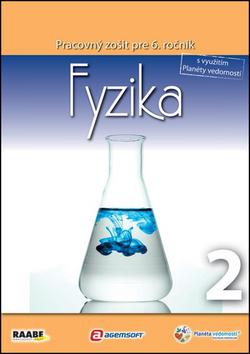 Kniha: Fyzika 2 pre 6. ročník základnej školy a 1. ročník gymnázií s osemročným štúdiom - Klára Velmovská