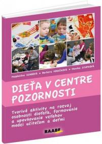 Dieťa v centre pozornosti