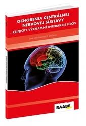 Kniha: Ochorenia centrálnej nervovej sústavy-klinicky významné interakcie liečiv pre všeobecných lekárov - Ľubomír Virág