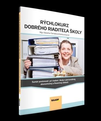 Kniha: Rýchlokurz dobrého riaditeľa školy - Katarína Tamášová Karácsonyová