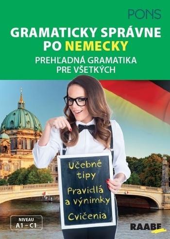 Kniha: Gramaticky správne po nemecky(Pons)prehľadná gramatika pre všetkých - Alke Hauschilt