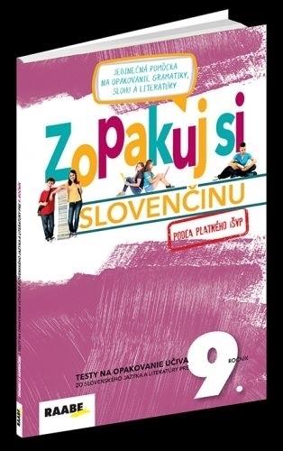 Kniha: Zopakuj si slovenčinu – 9.ročník - Kolektív autorov