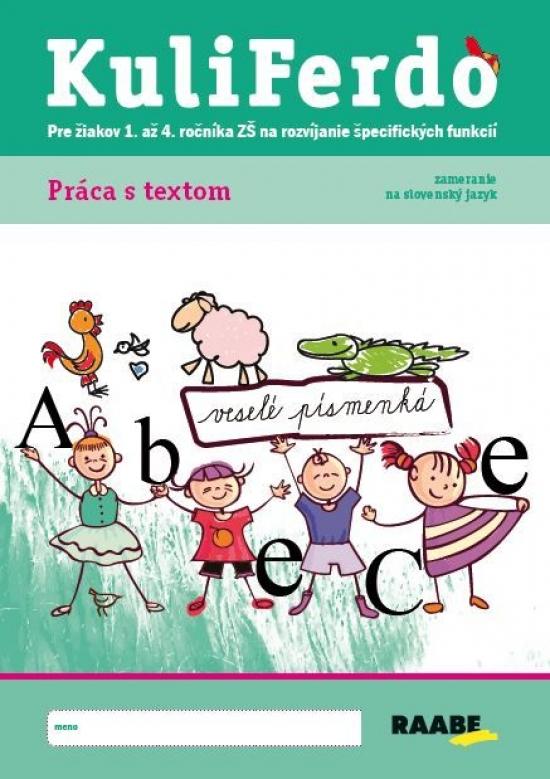 Kniha: Kuliferdo - Práca s textom - Kováčová, Michaela Hanáková Barbora