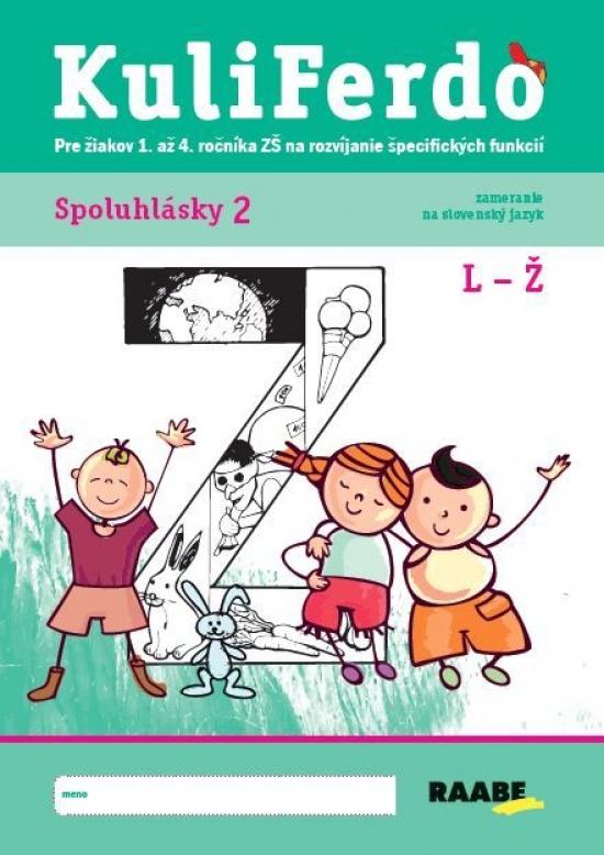Kniha: Kuliferdo - Spoluhlásky 2 - Kováčová, Michaela Hanáková Barbora