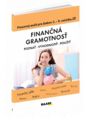 Kniha: Finančná gramotnosť – PZ pre 5.– 9.ročník - PaedDr. Mária Kubovičová