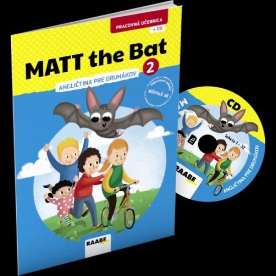 Kniha: MATT the Bat 2 - angličtina pre druhákov + CD - pracovná učebnica - Kolektív autorov