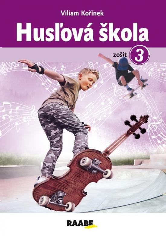 Kniha: Husľová škola 3 - Kořínek Viliam