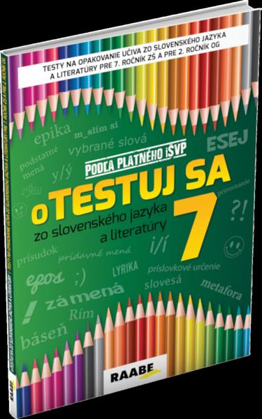 Kniha: oTESTUJ SA ZO SLOVENSKÉHO JAZYKA A LITERATÚRY 7 - Katarína Hincová