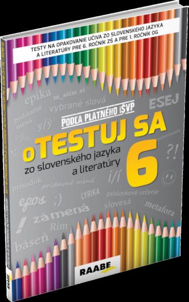 Kniha: oTESTUJ SA ZO SLOVENSKÉHO JAZYKA A LITERATÚRY 6 - Katarína Hincová