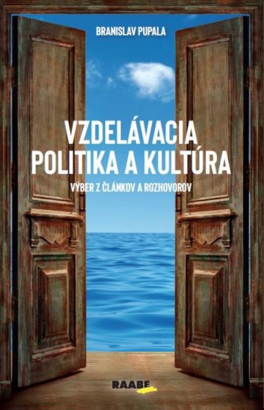 Kniha: Vzdelávacia politika a kultúra - Pupala Branislav