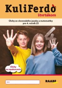 Kuliferdo štvrtákom-úlohy zo slov.jazyka a matematiky pre 4.ročník ZŠ