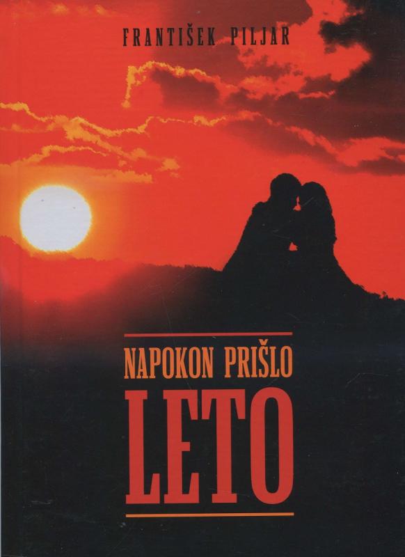 Kniha: Napokon prišlo leto - František Piljar