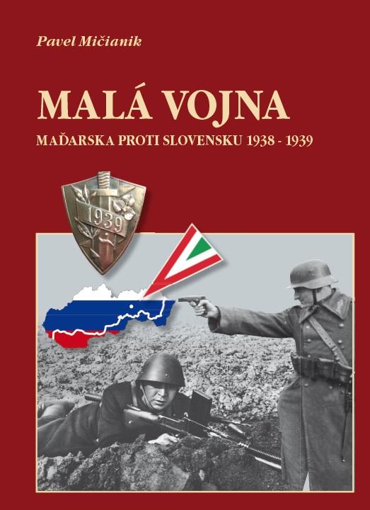 Kniha: Malá vojna - Pavel Mičianik