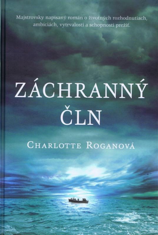 Kniha: Záchranný čln - Roganová Charlotte