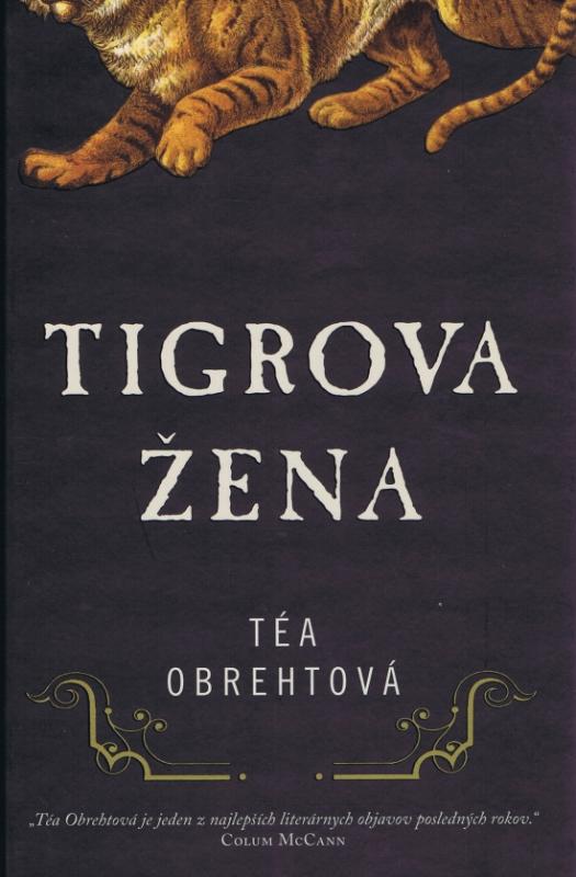 Kniha: Tigrova žena - Obrehtová Téa