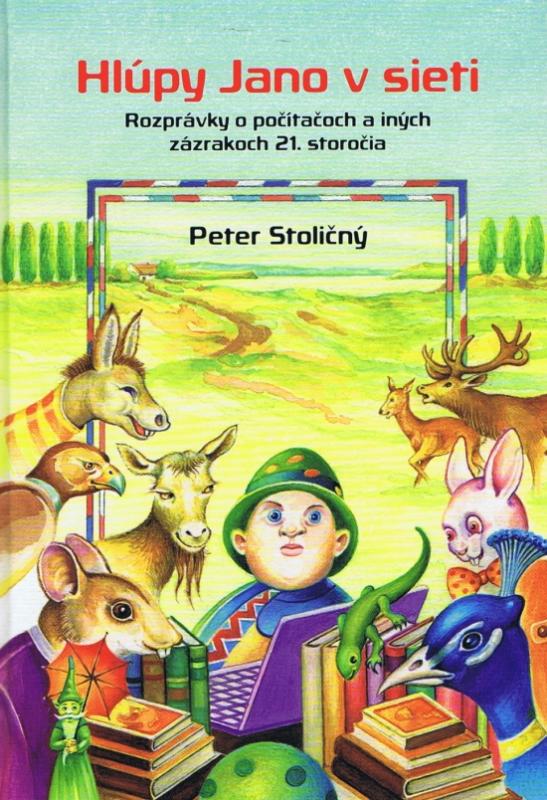 Kniha: Hlúpy Jano v sieti - Stoličný Peter