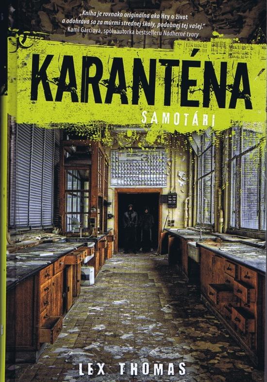 Kniha: Karanténa 1: Samotári - Lex Thomas