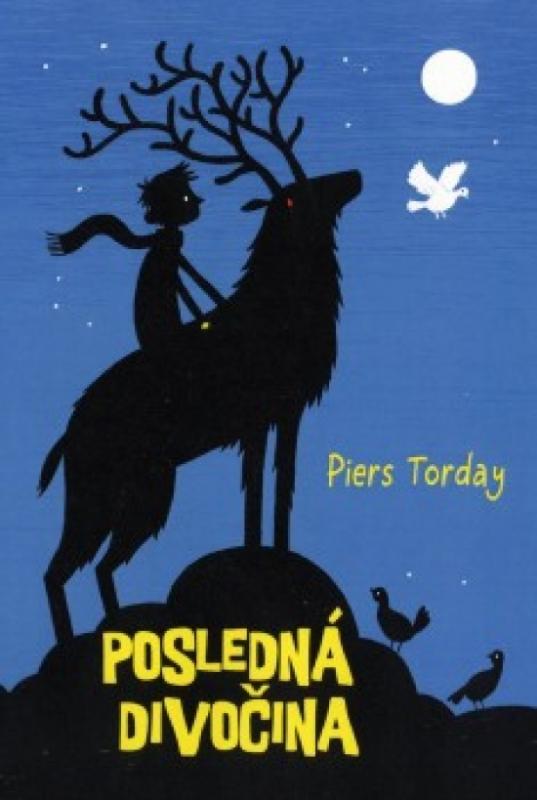 Kniha: Posledná divočina - Torday Piers