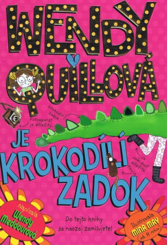 Kniha: Wendy Quillová je krokodílí zadok - Meddour Wendy